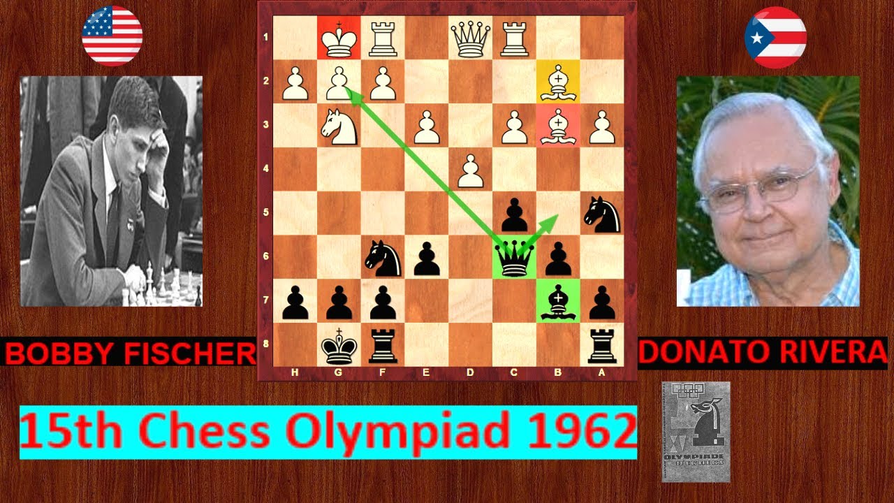 Μάθημα 24: Donato Rivera VS Robert James Fischer,15 η σκακιστική ολυμπιάδα ανδρών 1962